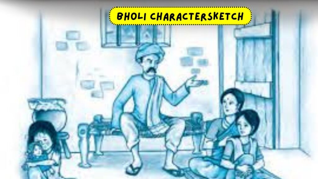 Bholi CharacterSketch