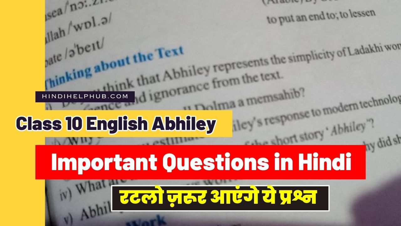 Class 10 English Abhiley Question Answer