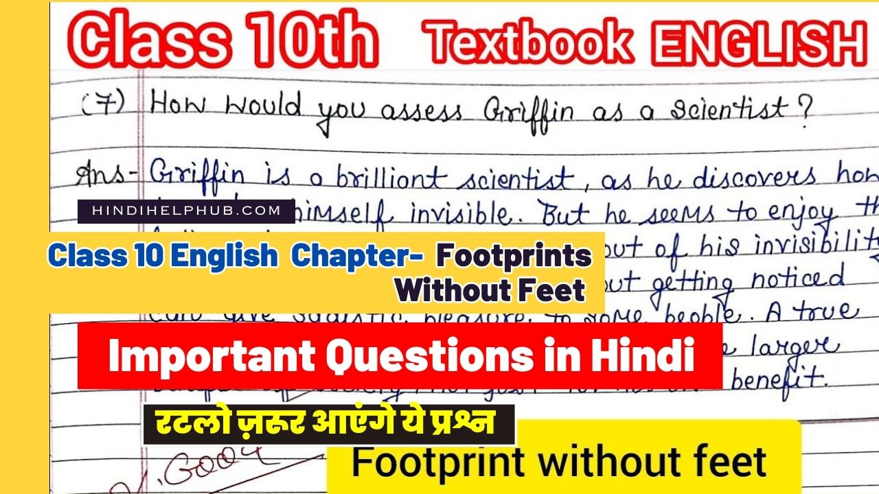 Class 10 English Footprints Without Feet Question Answer