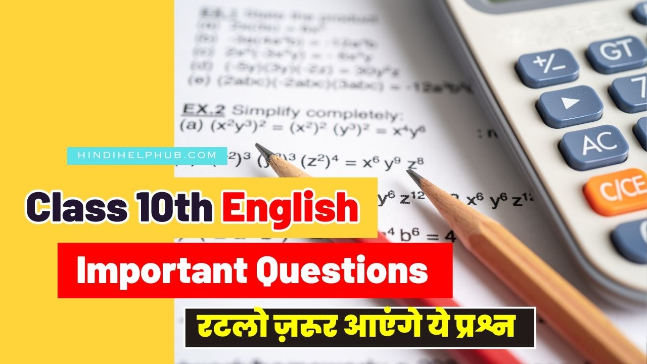 Class 10 English Important Questions