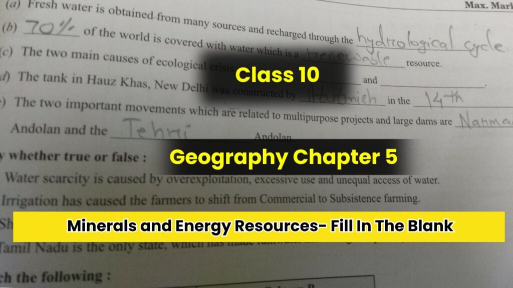 Class 10 Geography Chapter 5 Fill In The Blank