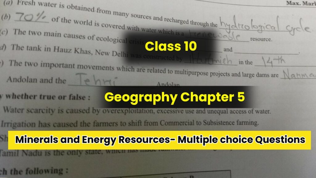 Class 10 Geography Chapter 5 Multiple choice Questions