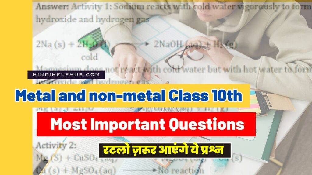 Important Question of Metal and nonmetal Class 10th